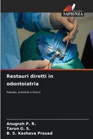 Restauri diretti in odontoiatria (Italian Edition) 6630157346 Book Cover