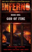 Inferno 2033: Book One: God of Fire 0996625453 Book Cover