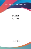 Ballady (1883) 1162086653 Book Cover