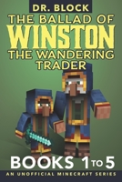 The Ballad of Winston the Wandering Trader, Books 1 to 5: Illustrated Edition 1951728904 Book Cover