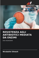 Resistenza Agli Antibiotici Mediata Da Enzimi 6205383403 Book Cover