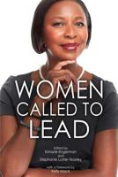 Women Called to Lead: Empowering Women of Color in Academic Leadership 1544282907 Book Cover
