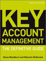 Key Account Management: The Definitive Guide 047097415X Book Cover