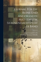 Journal für die reine und angewandte Mathematik. Siebenundachtzigster Band 1021883581 Book Cover