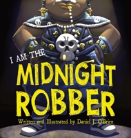 I Am The Midnight Robber 1735904120 Book Cover