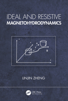 Ideal and Resistive Magnetohydrodynamics 1032862068 Book Cover
