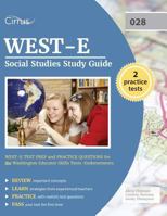 West-E Social Studies Study Guide: West-E Test Prep and Practice Questions for the Washington Educator Skills Tests-Endorsements 1941759777 Book Cover