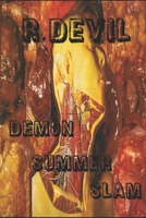 Demon Summer Slam B0B7CR66ZQ Book Cover