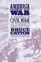 America Goes to War: The Civil War and Its Meaning in American Culture 0819560162 Book Cover