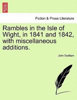 Rambles in the Isle of Wight 1241109095 Book Cover
