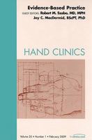Evidence-Based Practice, An Issue of Hand Clinics (Volume 25-1) 1437704824 Book Cover
