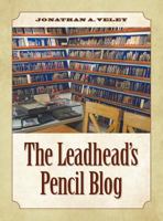 The Leadhead's Pencil Blog 1945091630 Book Cover