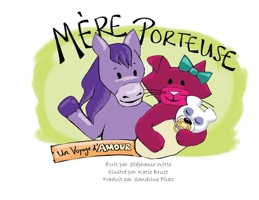 Mère Porteuse: Un Voyage d'Amour (French Edition) B0FGGRYPK1 Book Cover