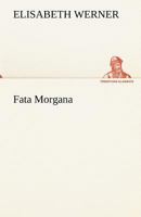 Fata Morgana 3842420439 Book Cover
