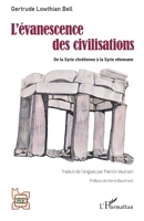 L'évanescence des civilisations: De la Syrie chrétienne à la Syrie ottomane (French Edition) 2140483189 Book Cover