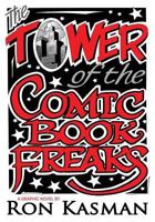 The Tower of the Comic Book Freaks 1942351836 Book Cover