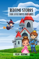 Bedtime Stories for little boys and girls: Fairy tales and short stories for kids B0CPKXW6ZB Book Cover