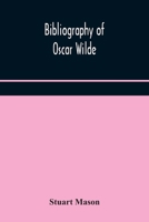 Bibliography of Oscar Wilde 101853170X Book Cover