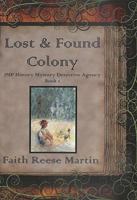Lost & Found Colony 1590923960 Book Cover