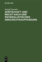 Wirtschaft Und Recht Nach Der Materialistischen Geschichtsauffassung: Eine Sozialphilosophische Untersuchung (German Edition) 1289358923 Book Cover