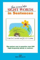 The Complete Sight Words in Sentences 1936981432 Book Cover