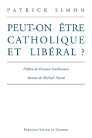 Peut-on être catholique et libéral ? 286839597X Book Cover