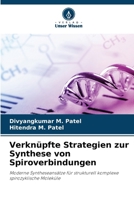 Verknüpfte Strategien zur Synthese von Spiroverbindungen (German Edition) 620984281X Book Cover