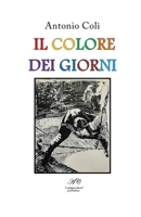 Il colore dei giorni B0C87VXZ81 Book Cover