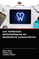 Les matériaux biomimétiques en dentisterie conservatrice 6203188344 Book Cover