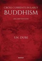 Cross Currents in Early Buddhism 9394262210 Book Cover