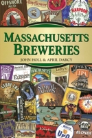 Massachusetts Breweries 0811710521 Book Cover