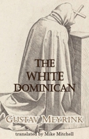 Il Domenicano Bianco 1912868385 Book Cover