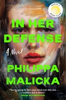 In Her Defense (A Reese Witherspoon Book Club Pick): A Novel 1668033631 Book Cover