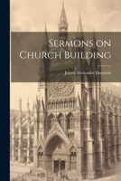 Sermons on Church Building 1166957306 Book Cover
