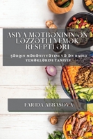 Asiya Mətbəxinin Ən Ləzzətli Yemək Reseptləri: Şərqin mədəniyyətini və ən dadl&# 1783812990 Book Cover