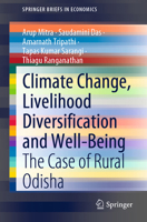 Climate Change, Livelihood Diversification and Well-Being: The Case of Rural Odisha 981167048X Book Cover