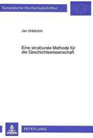 Eine Strukturale Methode Fuer Die Geschichtswissenschaft 3631300573 Book Cover
