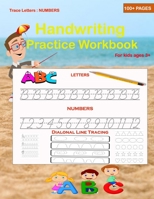 Trace Letters: Numbers Handwriting Practice workbook for kids: Writing workbook for preschoolers with sight words for pre-kindergarten, kindergarten ... book printing ,Numbers,Diagonal Line Tracing B08TQCYC6J Book Cover