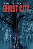 Ghost City: Lark Case Files Book 3 (Lark City Case Files) 1922023590 Book Cover