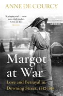 Margot at War: In Love, Peace and War at Downing Street 1780225903 Book Cover