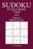 300 Hard Sudoku Puzzle Book - 2018 1979360863 Book Cover