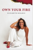 Own Your Fire B08W4X6XVK Book Cover