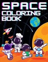 SPACE Coloring Book: +31 Fun and Educational Astronomy Facts For Kids Ages 4-12 Filled with Rockets, Planets, Astronauts, Space Ships and m B08KSMNR6X Book Cover