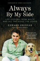 Always By My Side: Life Lessons from Millie and All the Dogs I've Loved 1501156381 Book Cover