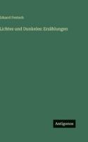 Lichtes und Dunkeles: Erzählungen (German Edition) 3563684057 Book Cover