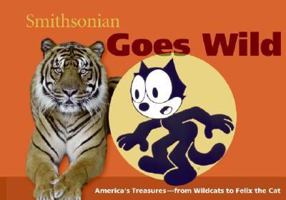 Smithsonian Goes Wild (Spotlight Smithsonian) (Spotlight Smithsonian) 0061251496 Book Cover