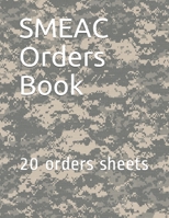 SMEAC Orders Book: 20 orders sheets 1687388938 Book Cover