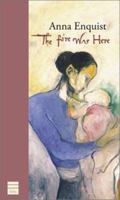 The Fire Was Here: Poems About Mothers and Children 1902881818 Book Cover
