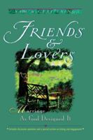 Friends and Lovers: Marriage As God Designed It 1946800406 Book Cover