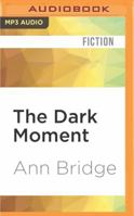 The Dark Moment 0701115106 Book Cover